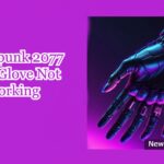 Cyberpunk 2077 Vik's Glove Not Working