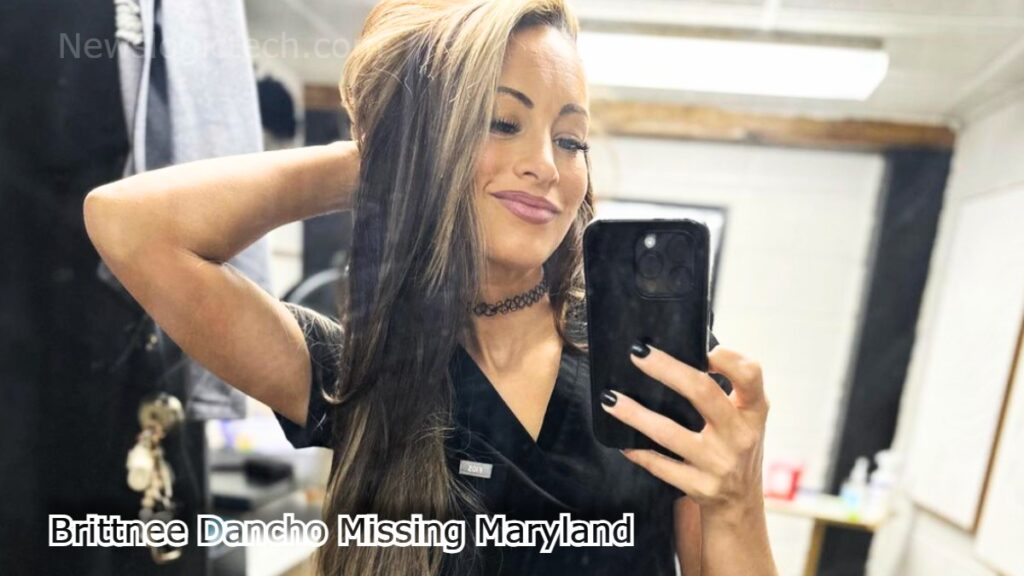 Brittnee Dancho Missing Maryland