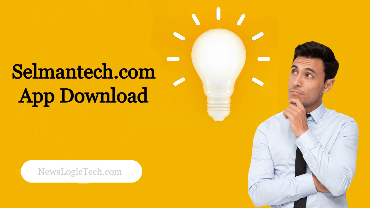Selmantech.com App Download